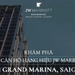 Khám phá bên trong Grand Marina Saigon - Bách Như Properties